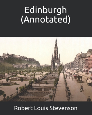 Edinburgh (Annotated) B093RP21CK Book Cover