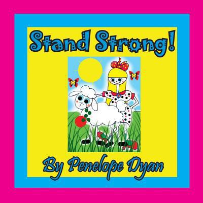 Stand Strong! [Large Print] 1614773378 Book Cover