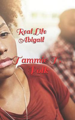 Real Life Abigail 1070824909 Book Cover
