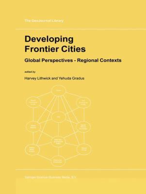Developing Frontier Cities: Global Perspectives... 9048153522 Book Cover