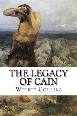 The Legacy of Cain 1544278144 Book Cover