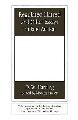 Regulated Hatred and Other Essays on Jane Austen 0485121360 Book Cover