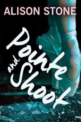 Pointe and Shoot 1503937666 Book Cover