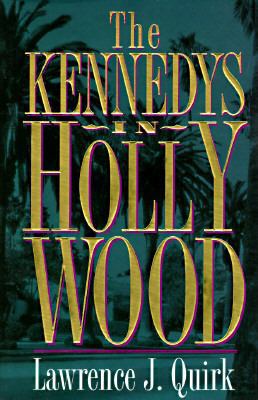The Kennedys in Hollywood 0878339345 Book Cover