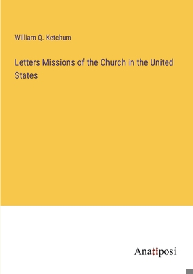 Letters Missions of the Church in the United St... 3382195666 Book Cover