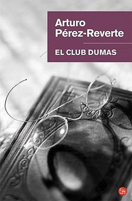 El Club Dumas / Club Dumas [Spanish] 8466320709 Book Cover