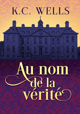 Au nom de la vérité [French] 1644052997 Book Cover