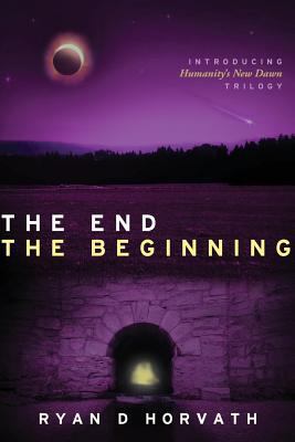 The End the Beginning 1634130871 Book Cover