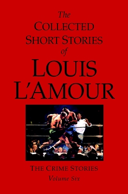 The Collected Short Stories of Louis l'Amour, V... 0553805312 Book Cover