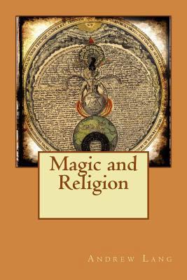 Magic and Religion 1514882205 Book Cover