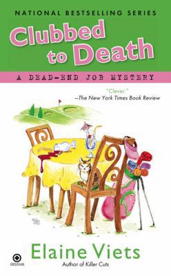 Clubbed To Death: A Dead-End Job Mystery B0072Q27U6 Book Cover