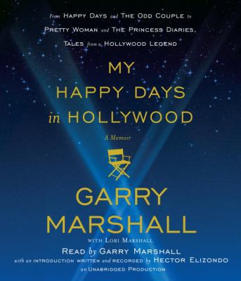 My Happy Days in Hollywood: A Memoir 0307970485 Book Cover