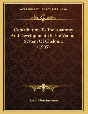 Contribution To The Anatomy And Development Of ... 1166409481 Book Cover