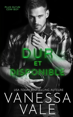 Dur et Disponible [French] 1795922664 Book Cover