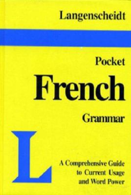 Langenscheidt's Pocket French Grammar (Pocket D... 0887292224 Book Cover