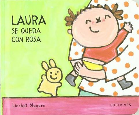 Laura se queda con Rosa (Spanish Edition) [Spanish] 8426355404 Book Cover