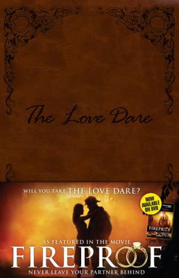 The Love Dare 0805448659 Book Cover