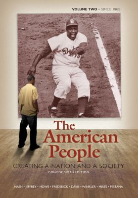 The American People: Volume 2: Creating a Natio... 0205572472 Book Cover