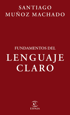 Fundamentos del Lenguaje Claro / Fundamentals o... [Spanish] 6073927886 Book Cover