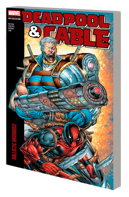 Deadpool & Cable Modern Era Epic Collection: Ba... 1302960903 Book Cover