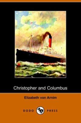 Christopher and Columbus (Dodo Press) 1406510300 Book Cover