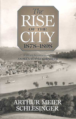 Rise of City 1878 1898 0814208355 Book Cover