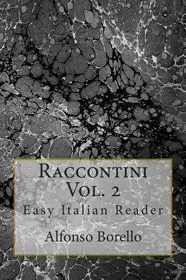 Raccontini Vol. 2 - Easy Italian Reader [Italian] 1495283402 Book Cover