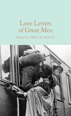 Love Letters of Great Men 1509895302 Book Cover