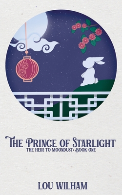 The Prince of Starlight: The Heir to Moondust: ... 1953238467 Book Cover