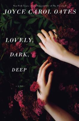Lovely, Dark, Deep: Stories 0062356941 Book Cover