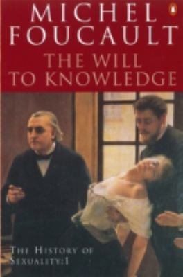 The Will to Knowledge 0140268685 Book Cover