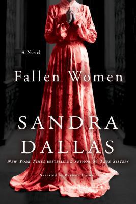 Fallen Women by Sandra Dallas Unabridged CD Aud... 1470370743 Book Cover