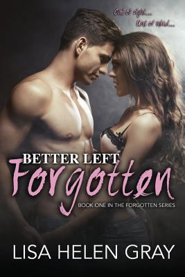 Better left forgotten 1500693715 Book Cover