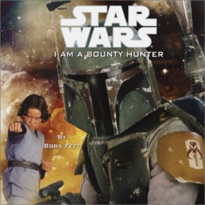 I Am a Bounty Hunter (Pictureback(R)) 0375814922 Book Cover