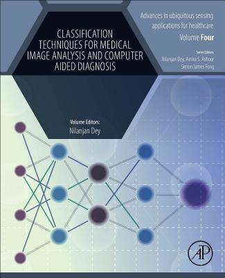 Classification Techniques for Medical Image Ana... 0128180048 Book Cover