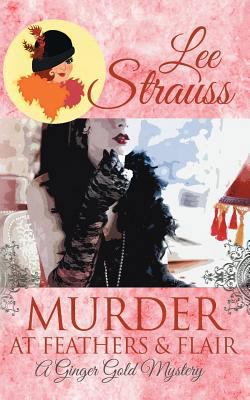 Murder at Feathers & Flair: A Cozy Historical M... 1988677815 Book Cover