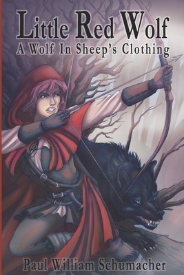 Little Red Wolf: A Wolf in Sheep's Clothing            Book Cover