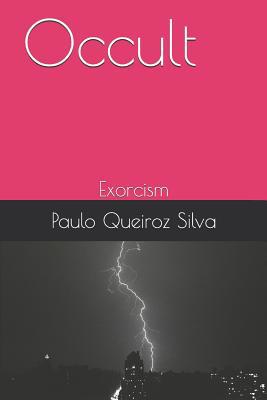 Occult: Exorcism 1099629187 Book Cover