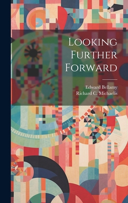 Looking Further Forward 1019915579 Book Cover