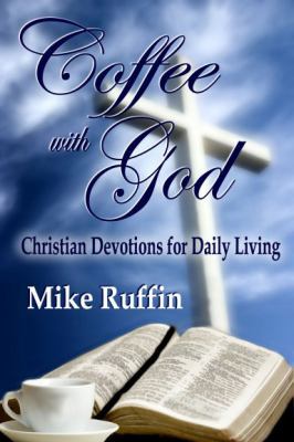 Coffee With God 1933582472 Book Cover