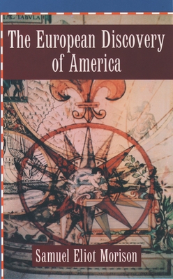 The European Discovery of America: Volume 1: Th... 0195082710 Book Cover