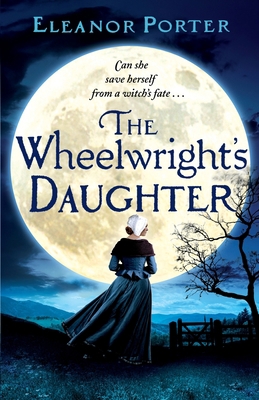 The Wheelwright's Daughter 183889523X Book Cover