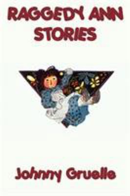 Raggedy Ann Stories 1617205052 Book Cover