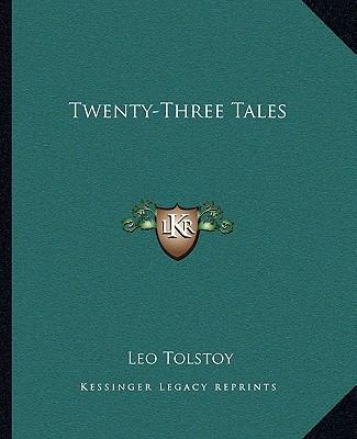 Twenty-Three Tales 1162714921 Book Cover