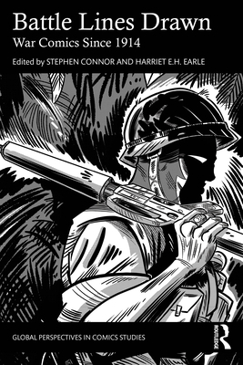 Battle Lines Drawn: War Comics Since 1914 104110524X Book Cover