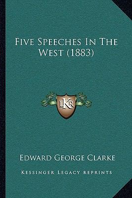 Five Speeches In The West (1883) 1168792355 Book Cover