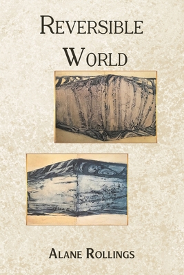 Reversible World 1645361985 Book Cover