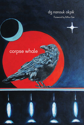 Corpse Whale: Volume 73 0816526745 Book Cover