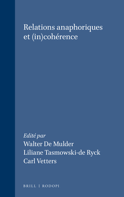 Relations anaphoriques et (in)cohérence [French] 9042002298 Book Cover