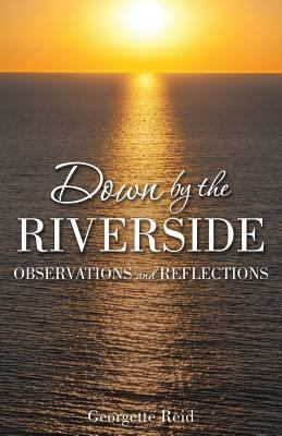 Down by the Riverside 1545615551 Book Cover